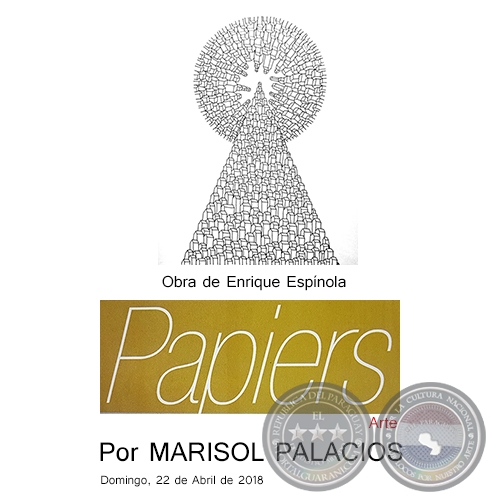 PAPIERS - Por MARISOL PALACIOS - Domingo, 22 de Abril de 2018